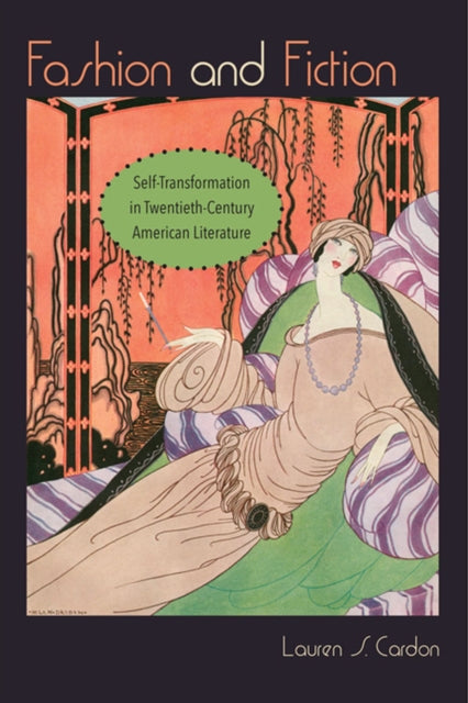 Fashion and Fiction  SelfTransformation in