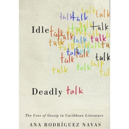Idle Talk Deadly Talk