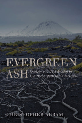 Evergreen Ash  Ecology and Catastrophe in Old