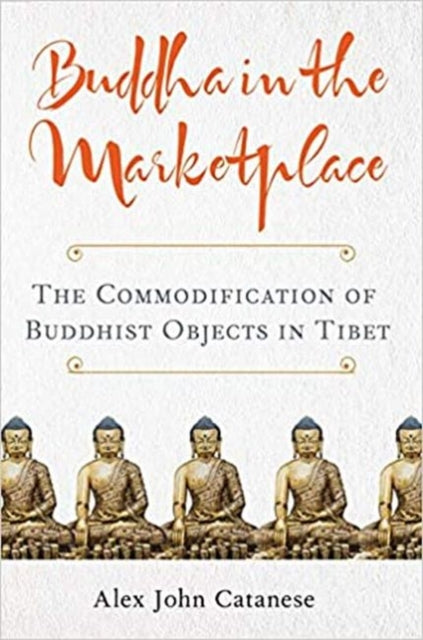 Buddha in the Marketplace  The Commodification of