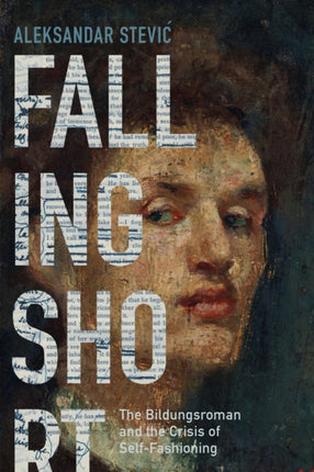 Falling Short  The Bildungsroman and the Crisis