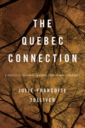 The Quebec Connection  A Poetics of Solidarity in