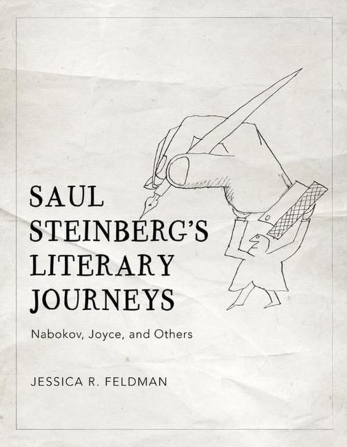 Saul Steinbergs Literary Journeys