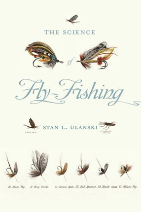 The Science of FlyFishing