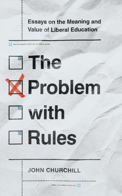 The Problem with Rules  Essays on the Meaning and