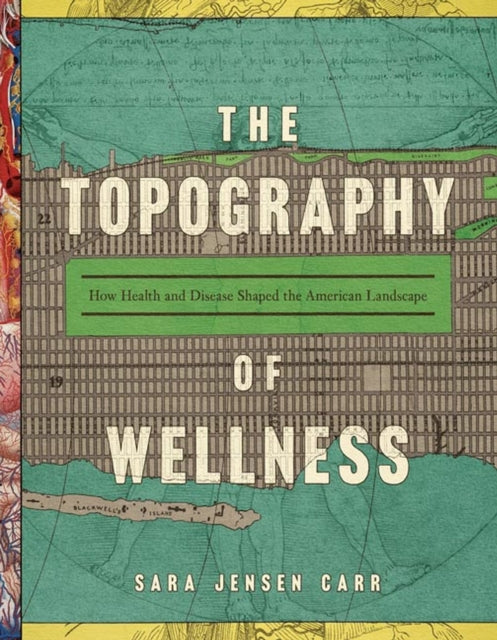 The Topography of Wellness  How Health and