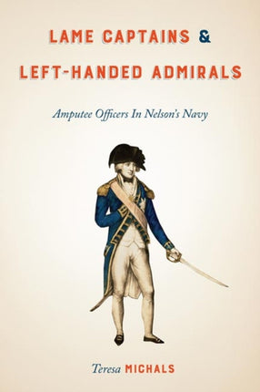 Lame Captains and LeftHanded Admirals  Amputee
