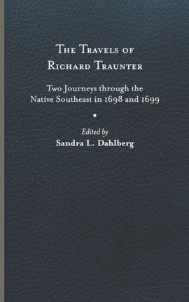 The Travels of Richard Traunter  Two Journeys