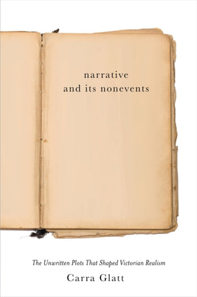 Narrative and Its Nonevents  The Unwritten Plots
