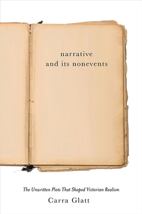 Narrative and Its Nonevents  The Unwritten Plots