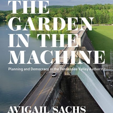 The Garden in the Machine