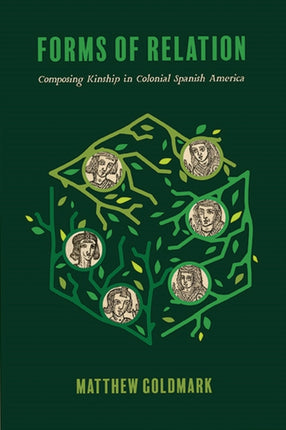 Forms of Relation  Composing Kinship in Colonial
