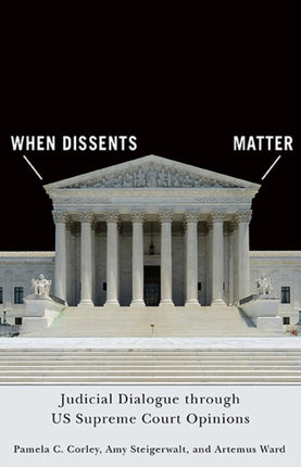 When Dissents Matter  Judicial Dialogue through