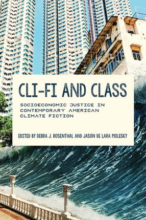 CliFi and Class  Socioeconomic Justice in