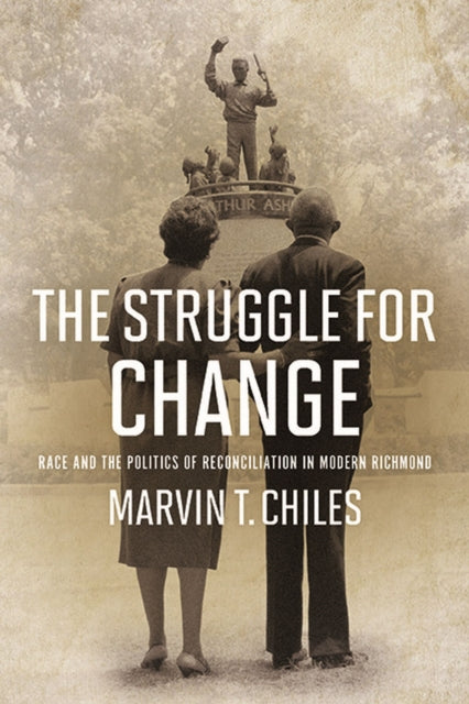 The Struggle for Change  Race and the Politics of