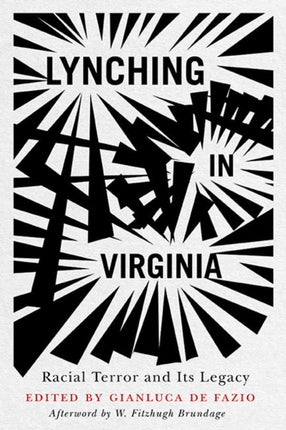 Lynching in Virginia  Racial Terror and Its