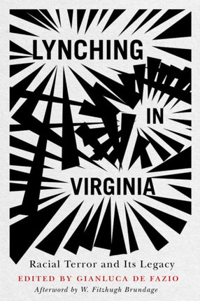 Lynching in Virginia  Racial Terror and Its