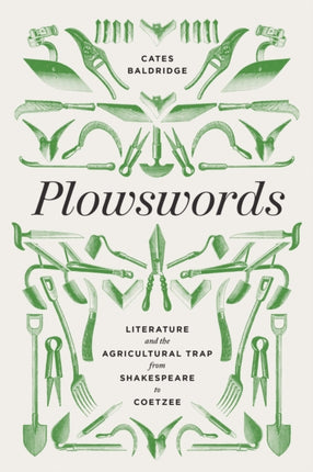 Plowswords  Literature and the Agricultural Trap