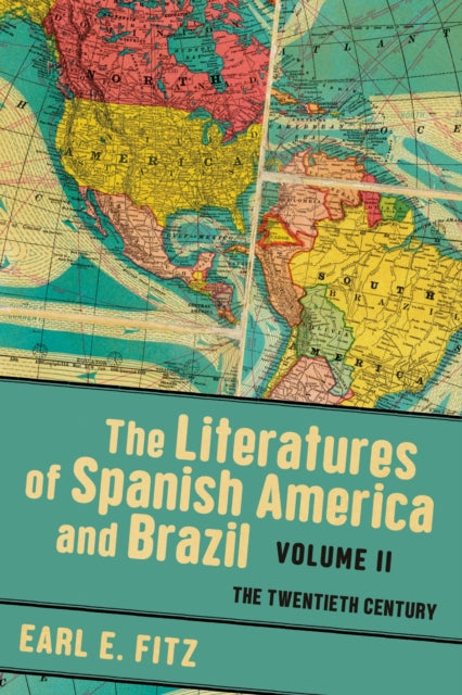The Literatures of Spanish America and Brazil Volume 2