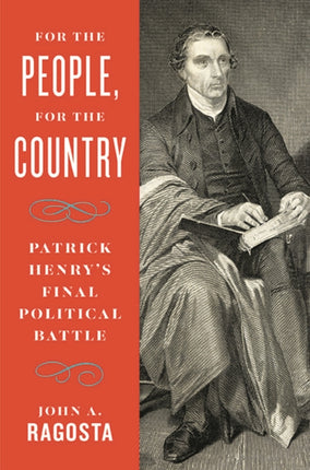 For the People For the Country  Patrick Henrys
