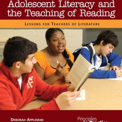 Adolescent Literacy and the Teaching of  Reading