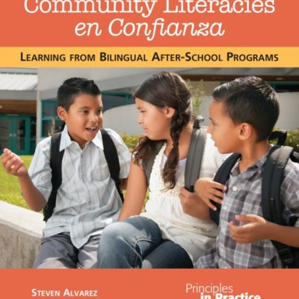 Community Literacies en Confianza: Learning from Bilingual After-School Programs