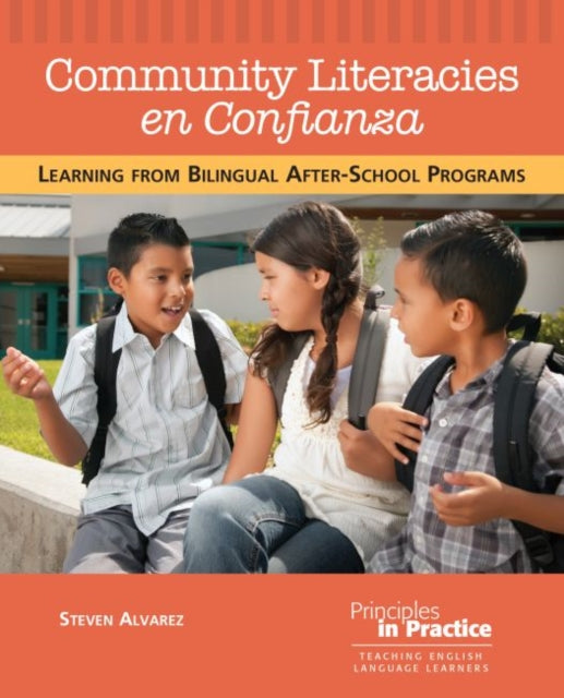 Community Literacies en Confianza: Learning from Bilingual After-School Programs