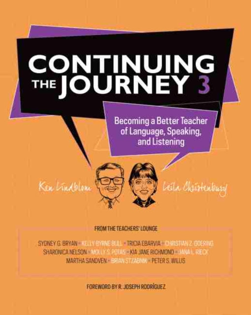 Continuing the Journey 3: Becoming a Better Teacher of Language, Speaking, and Listening