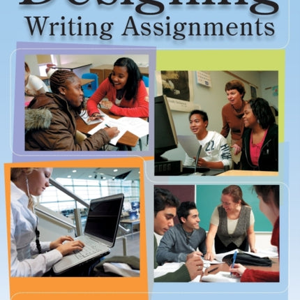 Designing Writing Assignments