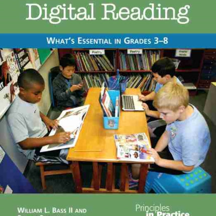 Digital Reading: What’s Essential in Grades 3-8