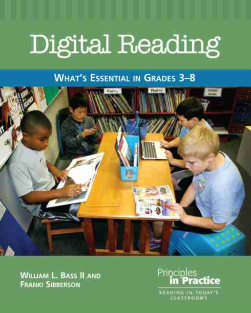 Digital Reading: What’s Essential in Grades 3-8