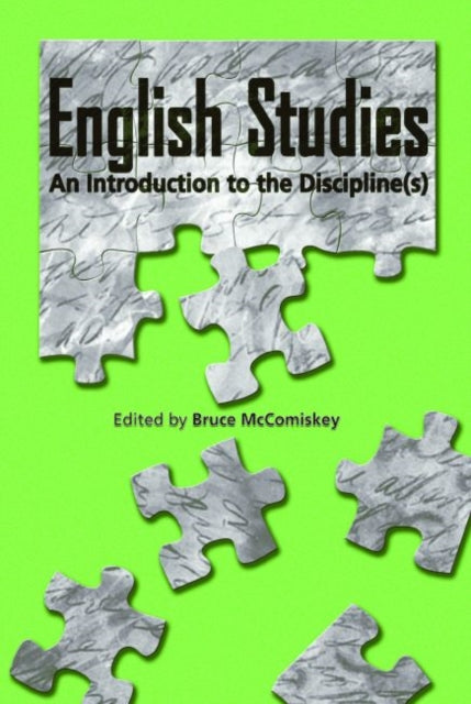 English Studies An Introduction to the Disciplines Refiguring English Studies