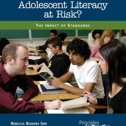 Adolescent Literacy at Risk?: The Impact of Standards