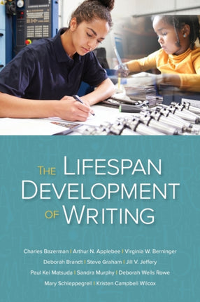 The Lifespan Development of Writing