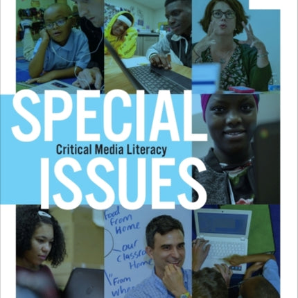 Special Issues, Volume 1: Critical Media Literacy: Bringing Lives to Texts