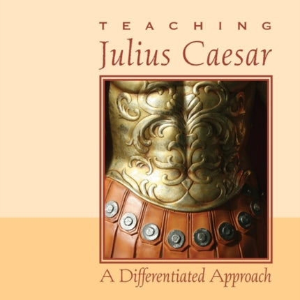 Teaching Julius Caesar