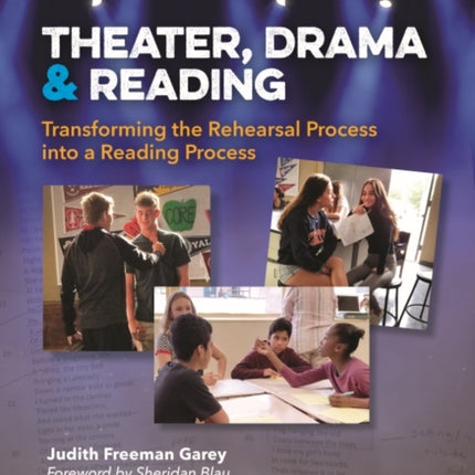 Theater, Drama, and Reading: Transforming the Rehearsal Process into a Reading Process