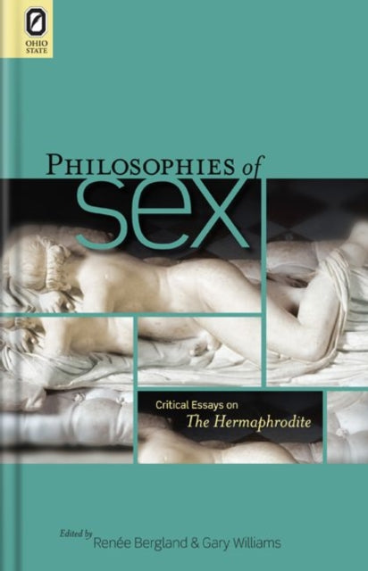 Philosophies of Sex Critical Essays on the