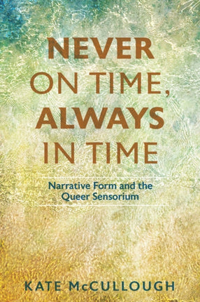 Never on Time Always in Time