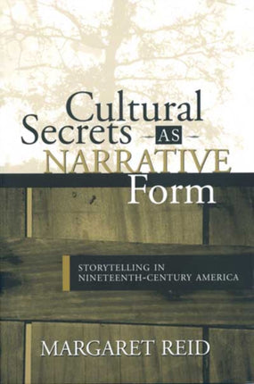 Cultural Secrets as Narrative Form Storytelling