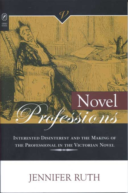 Novel Professions Interested Disinterest and the