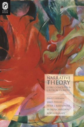 Narrative Theory Core Concepts and Critical