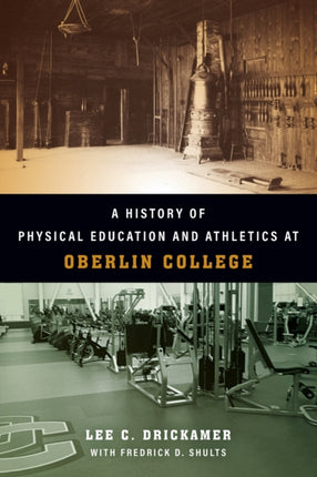 A History of Physical Education and Athletics at