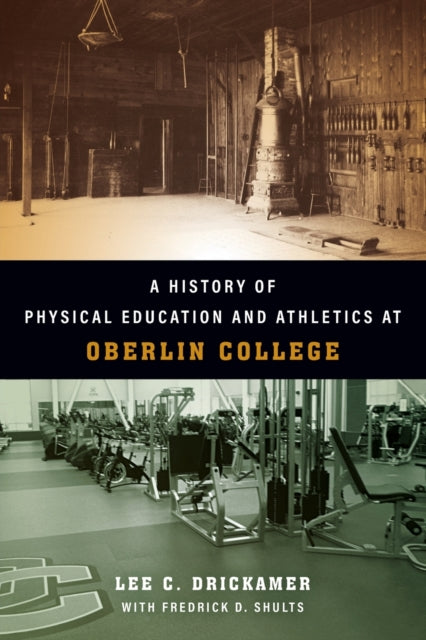 A History of Physical Education and Athletics at