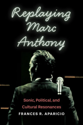 Replaying Marc Anthony