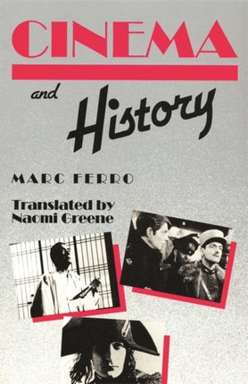Cinema and History Contemporary Film Studies