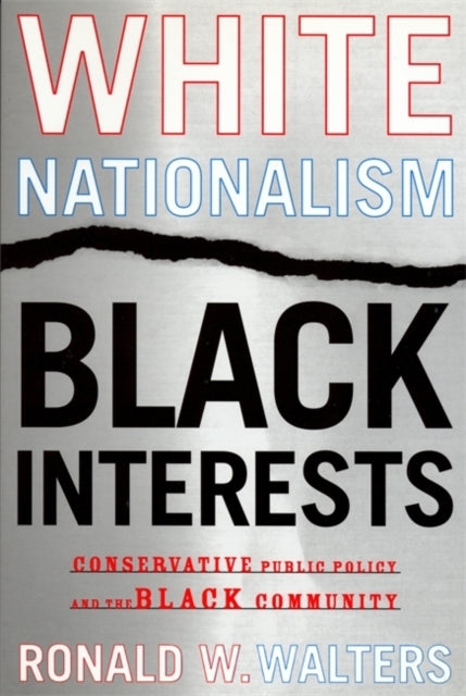 White Nationalism Black Interests Conservative