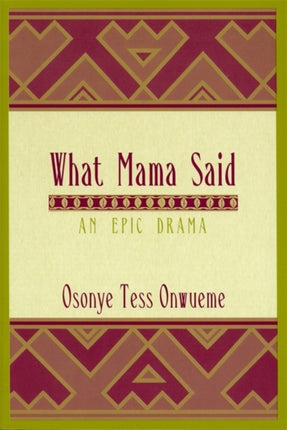 What Mama Said An Epic Drama African American Life African American Life Series