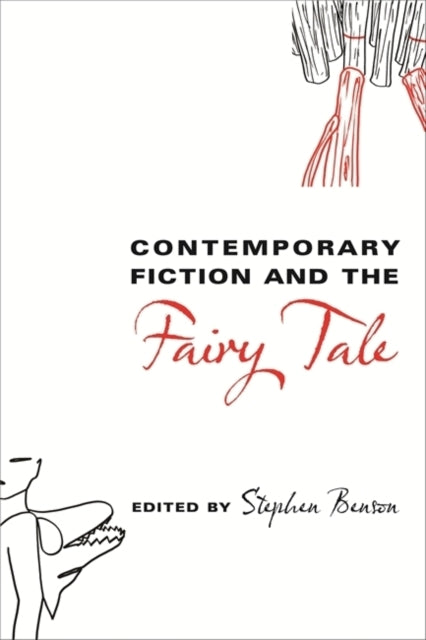 Contemporary Fiction and the Fairy Tale