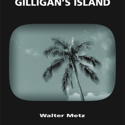 Gilligans Island TV Milestones TV Milestones Series
